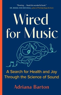 Abbildung von: Wired for Music - Greystone Books