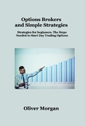 Cover: Options Brokers and Simple Strategies - Robert D Miller
