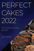 Cover: Perfect Cakes 2022 - Jim Martin