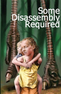 Enlarge image Cover: Some Disassembly Required - Cyberwizard Productions