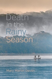 Abbildung von: Death in the Rainy Season - Distributed By Ingram Spark