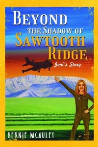 Abbildung von: Beyond The Shadows of Sawtooth Ridge - ReadersMagnet LLC
