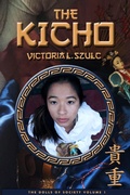Cover: The Kicho (The Dolls of Society, #1) - Victoria L. Szulc