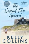 Cover: The Second Time Around LARGE PRINT - Book Nook Press