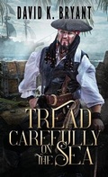 Cover: Tread Carefully on the Sea - Doce Blant Publishing
