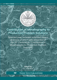 Enlarge image Cover: Contribution of Metallography to Production Problem Solutions (15th edition) - Trans Tech Publications Ltd