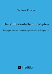 Abbildung von: Die Mitteldeutschen Predigten - tredition