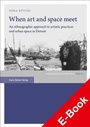 Cover: When art and space meet - Franz Steiner Verlag