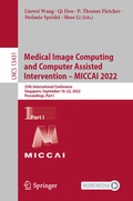 Cover: Medical Image Computing and Computer Assisted Intervention - MICCAI 2022 - Springer