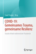 Cover: COVID-19: Gemeinsames Trauma, gemeinsame Resilienz - Springer