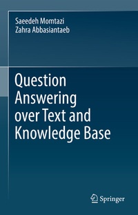 Abbildung von: Question Answering over Text and Knowledge Base - Springer