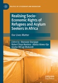 Cover: Realising Socio-Economic Rights of Refugees and Asylum Seekers in Africa - Palgrave Macmillan
