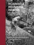 Bild: Hoamatle. Heumahd. Heimat. - Studien Verlag
