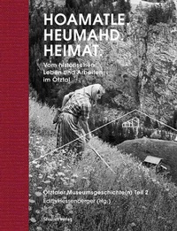 Bild: Hoamatle. Heumahd. Heimat. - Studien Verlag