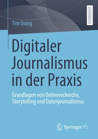 Abbildung von: Digitaler Journalismus in der Praxis - Springer VS