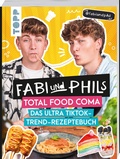 Bild: Fabi und Phils Total Food Coma - Das ultra Tiktok Trend-Rezeptebuch - frechverlag GmbH