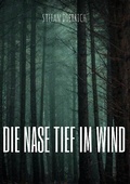 Cover: Die Nase tief im Wind - Books on Demand