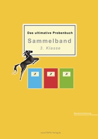Abbildung von: Das ultimative Probenbuch Sammelband 3. Klasse - MaMis Verlag