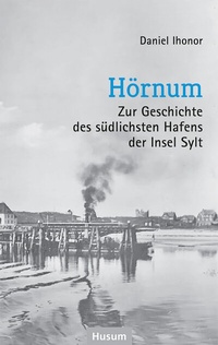 Abbildung von: Hörnum - Husum Druck- und Verlagsgesellschaft