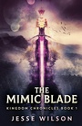 Cover: The Mimic Blade - Next Chapter