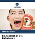 Cover: Ein Einblick in die Zahnb&ouml;gen - Verlag Unser Wissen