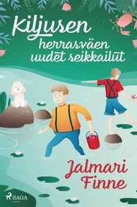 Abbildung von: Kiljusen herrasväen uudet seikkailut - SAGA Books - Egmont