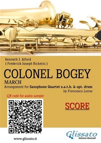 Abbildung von: Saxophone Quartet Score of "Colonel Bogey" - Glissato Edizioni Musicali