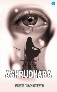 Enlarge image Cover: Ashrudhara - Blue Rose Publishers