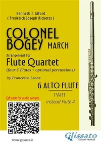 Abbildung von: Alto Flute (instead Flute 4) part of "Colonel Bogey" for Flute Quartet - Glissato Edizioni Musicali