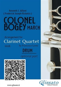 Abbildung von: Drum (optional) part of "Colonel Bogey" for Clarinet Quartet - Glissato Edizioni Musicali