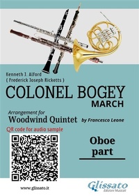 Abbildung von: Oboe part of "Colonel Bogey" for Woodwind Quintet - Glissato Edizioni Musicali