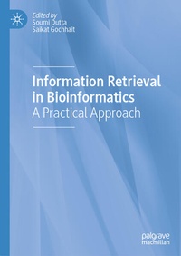 Enlarge image Cover: Information Retrieval in Bioinformatics - Palgrave Macmillan