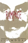 Cover: Rampage:  America's Largest Family Mass Murder - Protecting Time LLC