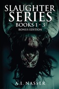 Cover: Slaughter Series Books 1 - 3 Bonus Edition - Scare Street