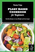 Cover: Plant Based Cookbook for Beginners - Fork Planet