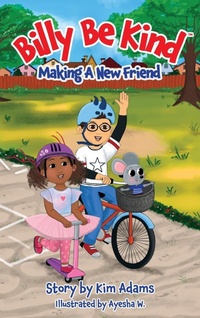Enlarge image Cover: Billy Be Kind - Kim Adams Publishing LLC