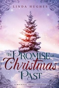 Cover: The Promise of Christmas Past - Linda Hughes