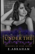 Cover: Under the Shadows - Emilia Abraham Publishing
