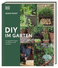 Enlarge image Cover: DIY im Garten - Dorling Kindersley Verlag