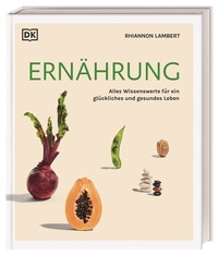 Abbildung von: Ernährung - Dorling Kindersley Verlag