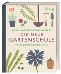 Cover: Die neue Gartenschule - Dorling Kindersley Verlag