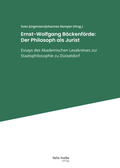 Cover: Ernst-Wolfgang B&ouml;ckenf&ouml;rde: Der Philosoph als Jurist - Felix Halle Verlag