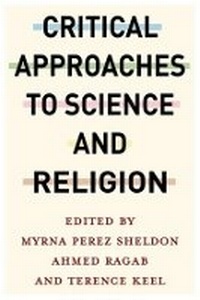 Enlarge image Cover: Critical Approaches to Science and Religion - Columbia University Press