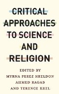 Cover: Critical Approaches to Science and Religion - Columbia University Press