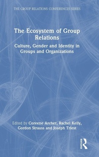 Enlarge image Cover: The Ecosystem of Group Relations - Routledge