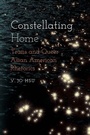 Cover: Constellating Home - Ohio State University Press