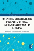 Cover: Potentials, Challenges and Prospects of Halal Tourism Development in Ethiopia - Routledge