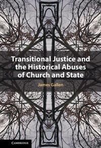 Enlarge image Cover: Transitional Justice and the Historical Abuses of Church and State - Cambridge University Press