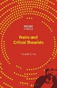Enlarge image Cover: Freire and Critical Theorists - Bloomsbury Academic