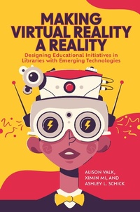 Abbildung von: Making Virtual Reality a Reality - Bloomsbury Libraries Unlimited